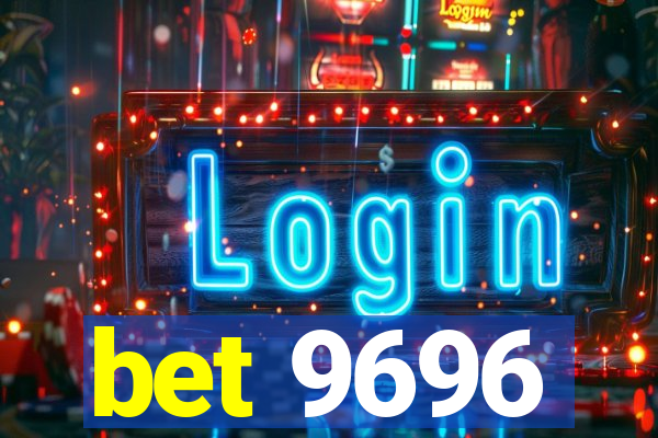 bet 9696